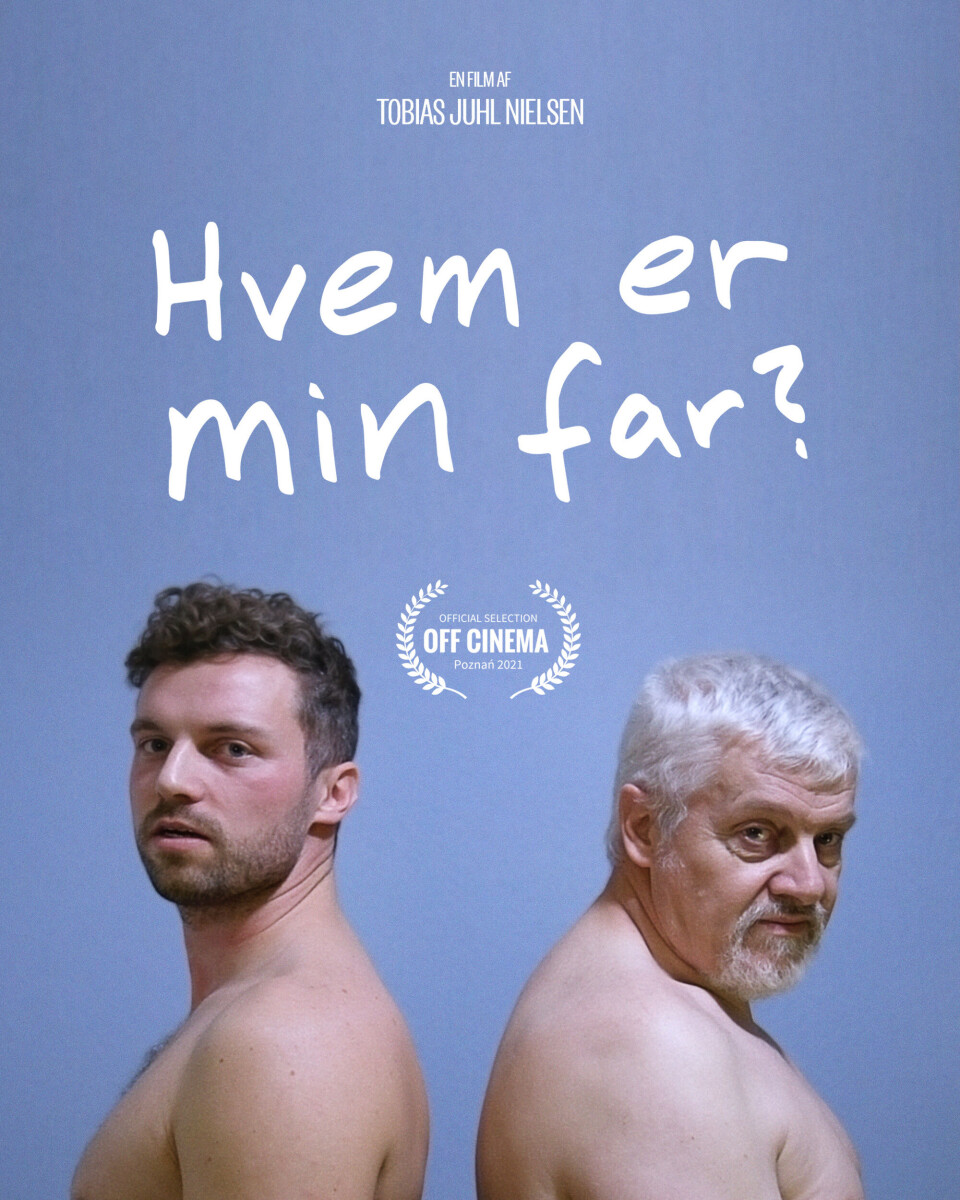 Filmskaber Tobias Juhl Nielsen har lavet en film om sin far. Og det er noget af det mest relaterbare, du kommer til at se i dag
