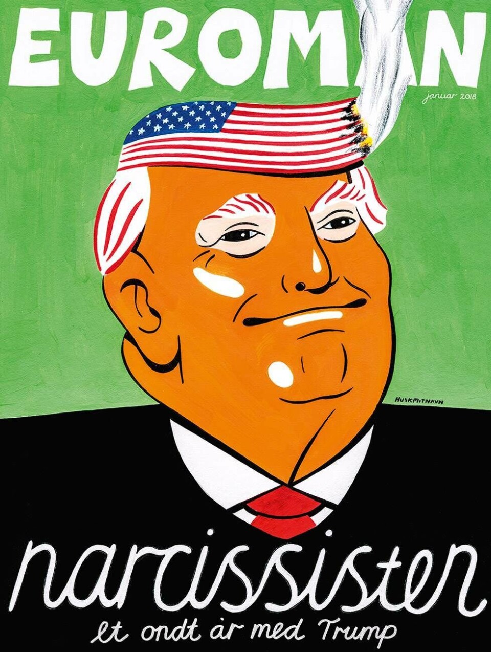 HuskMitNavn har illustreret Trump til Euroman: “Jeg overvejede om hans næse skulle være en raket eller hans mund en jordklode, men det er jo håret, der er hans signatur”