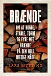 'Brænde' af Lars Mytting